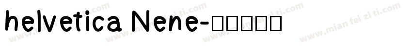 helvetica Nene字体转换
